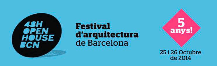 Festival arquitectura Barcelona - 48h Open House Bcn 2014